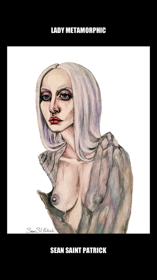 LADY METAMORPHIC — matte print